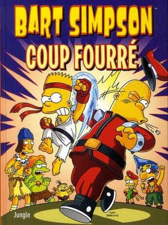 Couverture du livre « Bart Simpson Tome 18 : coup fourré » de Matt Groening et Collectif aux éditions Jungle