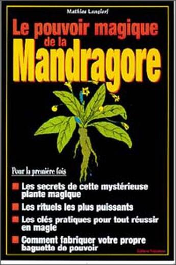 Couverture du livre « Les pouvoirs magiques de la mandragore » de Mahtias Langlorf aux éditions Trajectoire