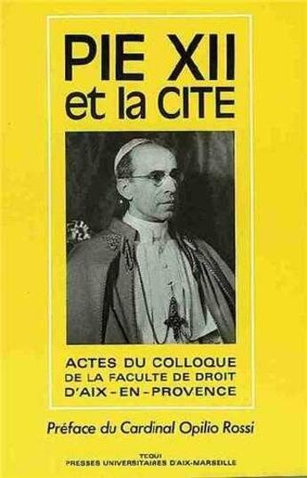 Couverture du livre « Pie XII et la Cité » de  aux éditions Tequi