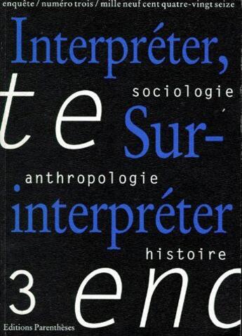 Couverture du livre « Interpréter, sur-interpréter » de  aux éditions Parentheses