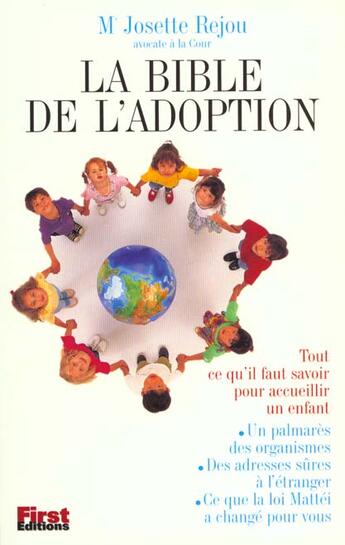 Couverture du livre « La Bible De L'Adoption 1999 » de Josette Rejou aux éditions First