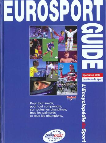 Couverture du livre « Eurosport Guide ; Le Livre Sportif De La Fin De Ce Siecle » de Petra Failliot et Patrice Failliot aux éditions Promedi