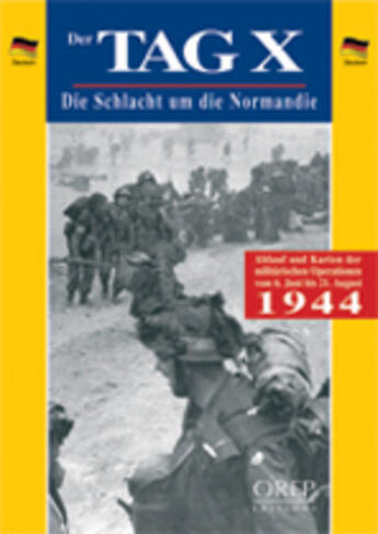 Couverture du livre « Der tag x die schlacht um die normandie » de  aux éditions Orep