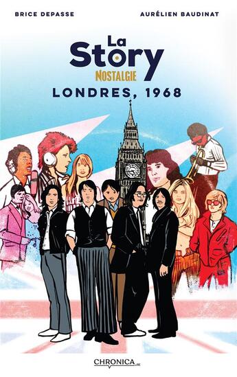 Couverture du livre « La story : Londres 1968 » de Brice Depasse et Aurelien Baudinat aux éditions Chronica