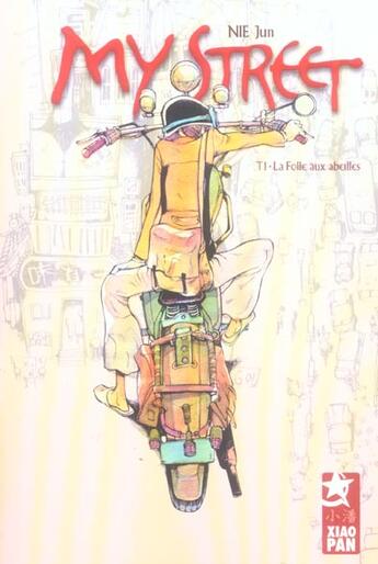 Couverture du livre « My street t.1 ; la folle aux abeilles » de Jun Nie aux éditions Paquet