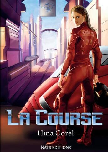 Couverture du livre « La course » de Corel Hina aux éditions Nats