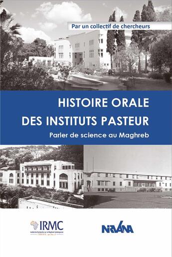 Couverture du livre « Histoire orale des instituts pasteur » de  aux éditions Nirvana