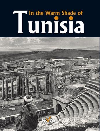 Couverture du livre « In the warm shade of Tunisia » de  aux éditions Nirvana