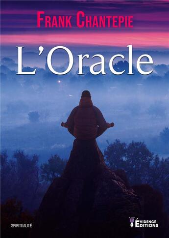 Couverture du livre « L'Oracle » de Frank Chantepie aux éditions Evidence Editions