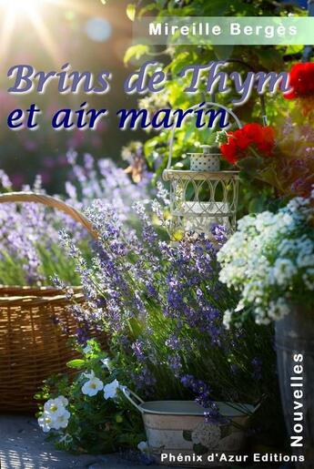 Couverture du livre « Brins de thym et air marin » de Mireille Berges aux éditions Phenix D'azur