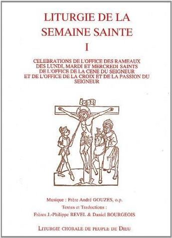 Couverture du livre « Liturgie de la semaine sainte vol 1 » de Andre Gouzes aux éditions Studio Sm