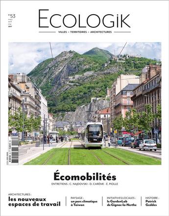 Couverture du livre « Ecologik n 53 ecomobilites mars 2017 » de  aux éditions Architectures A Vivre