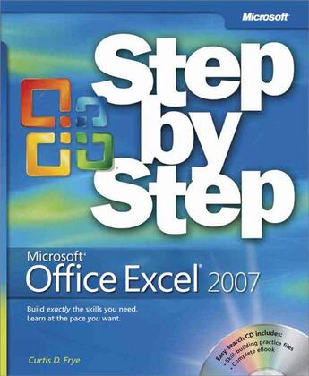 Couverture du livre « Microsoft Office Excel 2007 ; Step by Step » de Curtis D. Frye aux éditions Microsoft Press