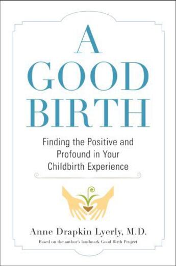 Couverture du livre « A Good Birth » de Lyerly Anne aux éditions Penguin Group Us