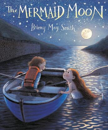 Couverture du livre « The mermaid moon » de Briony May Smith aux éditions Walker Books