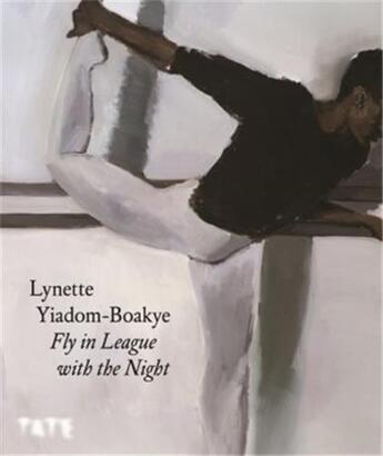 Couverture du livre « Lynette Yiadom-Boakye : fly in league with the night » de Isabella Maidment aux éditions Tate Gallery