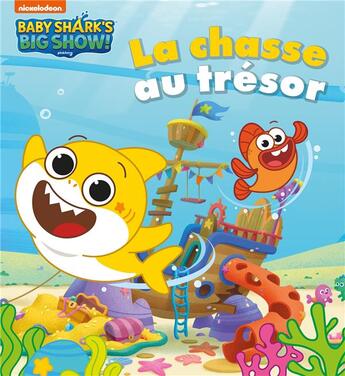 Couverture du livre « Baby Shark's big show ! la chasse au trésor » de Aurelie Desfour aux éditions Hachette Jeunesse