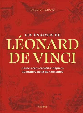 Couverture du livre « Énigmes Léonard de Vinci » de Gareth Moore aux éditions Hachette Pratique