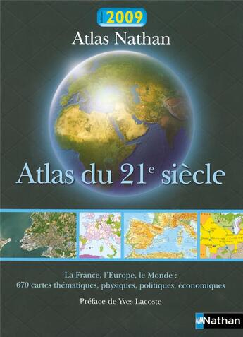 Couverture du livre « ATLAS ; atlas du 21e siècle (édition 2009) » de Collectif/Lacoste aux éditions Nathan