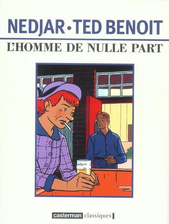 Couverture du livre « L'homme de nulle part - les memoires de thelma ritter » de Ted Benoit aux éditions Casterman