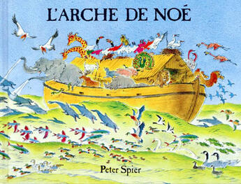 Couverture du livre « L'arche de noe » de Spier Peter / Revius aux éditions Ecole Des Loisirs