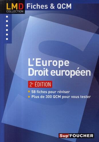 Couverture du livre « L'Europe ; le droit européen (2e édition) » de Guillobez Thomas aux éditions Foucher