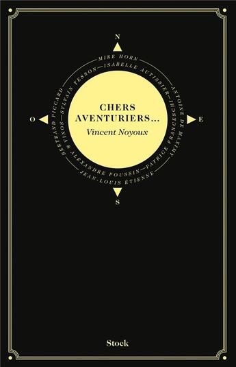 Couverture du livre « Chers aventuriers... » de Vincent Noyoux aux éditions Stock