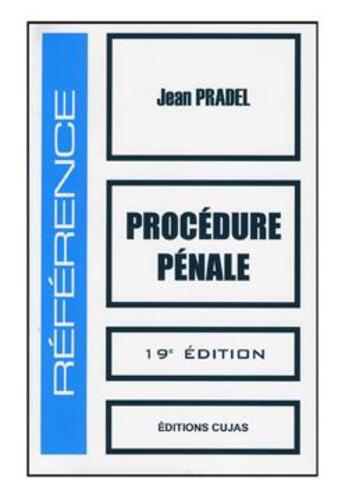 Couverture du livre « Procédure pénale (19e édition) » de Jean Pradel aux éditions Cujas