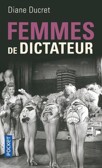 Couverture du livre « Femmes de dictateur » de Diane Ducret aux éditions Pocket