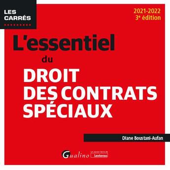 Couverture du livre « L'essentiel du droit des contrats spéciaux (édition 2021/2022) » de Diane Boustani-Aufan aux éditions Gualino