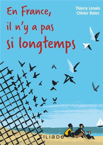 Couverture du livre « En France, il n y a pas si longtemps » de Olivier Balez et Thierry Lenain aux éditions Books On Demand