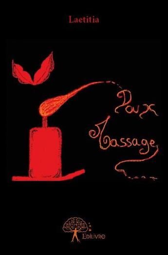 Couverture du livre « Doux massage... » de Laetitia aux éditions Edilivre