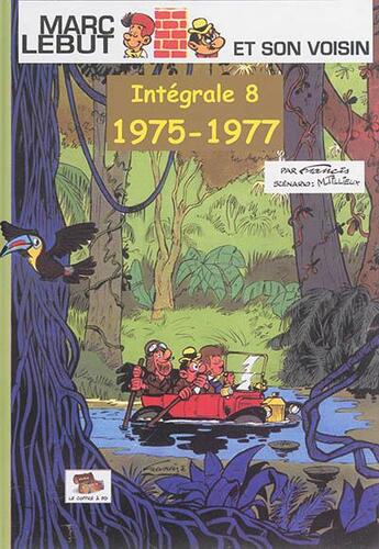 Couverture du livre « Marc Lebut ; intégrale t.8 ; 1975-1977 » de Francis et Maurice Tillieux aux éditions Le Coffre A Bd