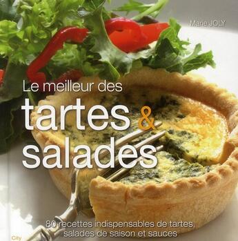 Couverture du livre « Le meilleur des tartes et salades » de  aux éditions City