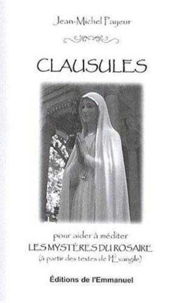 Couverture du livre « Clausules pour aider à méditer les mystères du rosaire » de  aux éditions Emmanuel