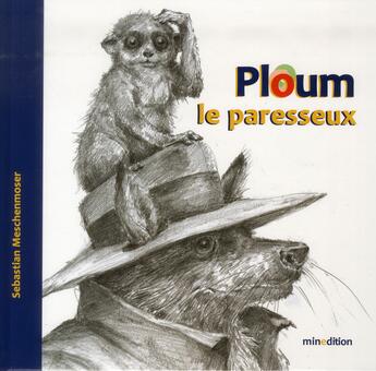 Couverture du livre « Ploum le paresseux » de Sebastian Meschenmoser aux éditions Mineditions