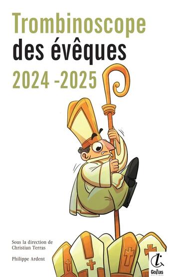 Couverture du livre « Trombinoscope des évêques (édition 2024/2025) » de Christian Terras et Philippe Ardent aux éditions Golias