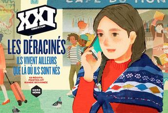 Couverture du livre « REVUE XXI : les déracinés » de Revue Xxi aux éditions Xxi