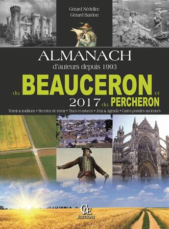 Couverture du livre « Almanach du Beauceron et du Percheron 2017 » de Gerard Bardon et Gerard Nedellec aux éditions Communication Presse Edition