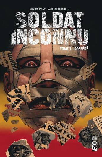 Couverture du livre « Soldat inconnu t.1 ; possédé » de Alberto Ponticelli et Joshua Dysart aux éditions Urban Comics