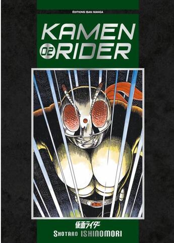 Couverture du livre « Kamen rider Tome 2 » de Shotaro Ishinomori aux éditions Isan Manga