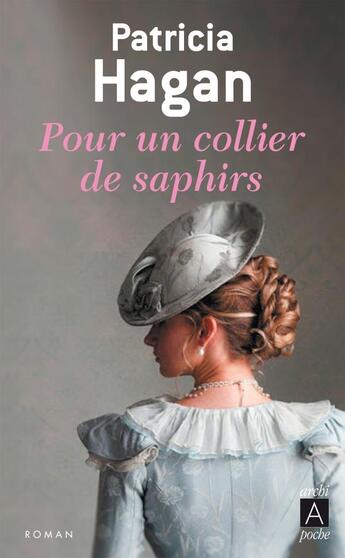 Couverture du livre « Pour un collier de saphirs » de Patricia Hagan aux éditions Archipoche