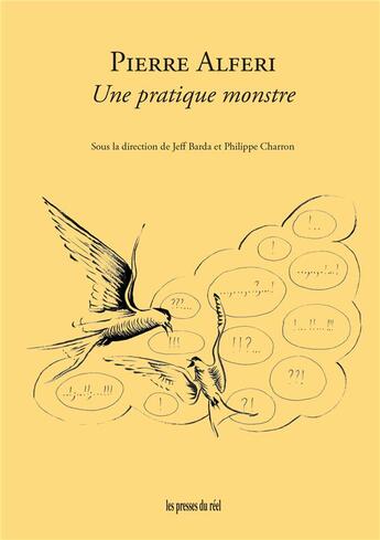 Couverture du livre « Une pratique monstre » de Pierre Alferi aux éditions Les Presses Du Reel