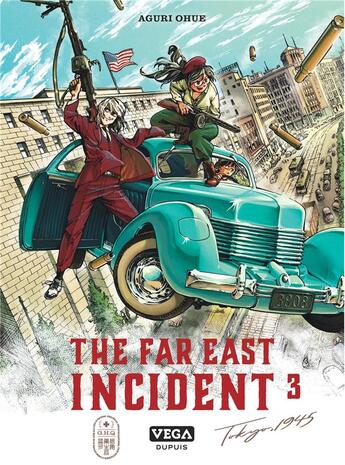 Couverture du livre « The far east incident Tome 3 » de Aguri Ohue aux éditions Vega Dupuis