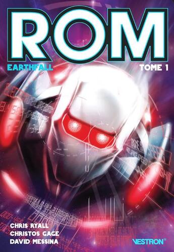 Couverture du livre « ROM t.1 : earthfall » de Christos Gage et Chris Ryall et David Messina aux éditions Vestron