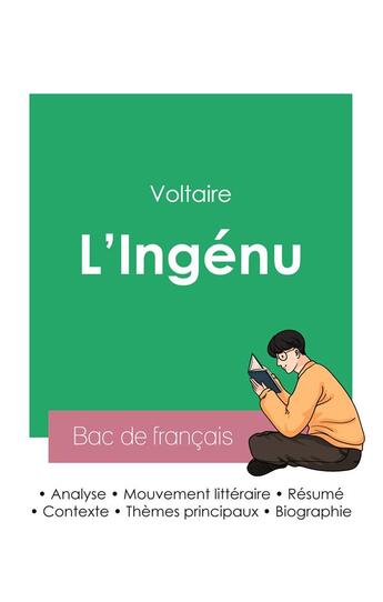 Couverture du livre « Réussir son Bac de français 2023 : Analyse de L'Ingénu de Voltaire » de Voltaire aux éditions Bac De Francais