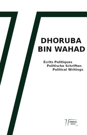 Couverture du livre « Écrits politiques / politische schriften / political writing » de Bin Wahad Dhoruba aux éditions Les Terrasses