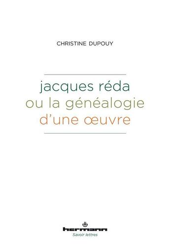 Couverture du livre « Jacques Réda ou la généalogie d'une oeuvre » de Christine Dupouy aux éditions Hermann