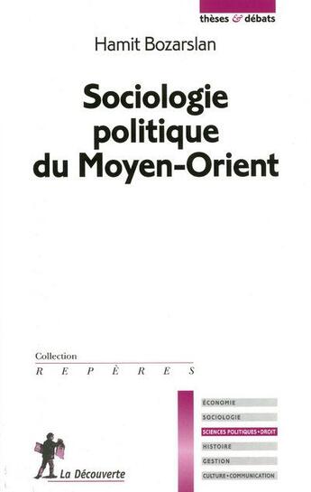 Couverture du livre « Sociologie politique du Moyen-Orient » de Hamit Bozarslan aux éditions La Decouverte