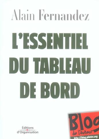 Couverture du livre « L'Essentiel Du Tableau De Bord » de Fernandez A aux éditions Organisation